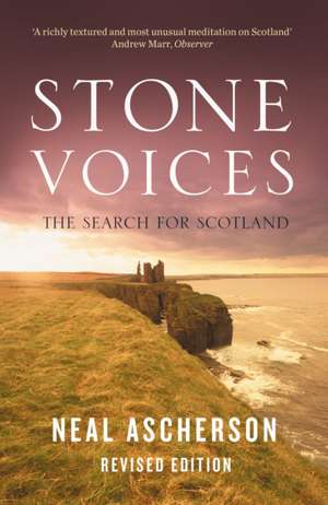 Stone Voices de Neal Ascherson