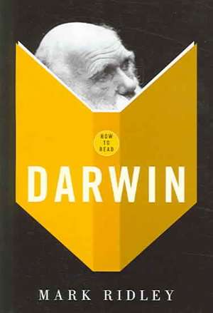 How To Read Darwin de Mark Ridley