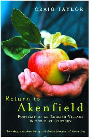 Return To Akenfield de Craig Taylor