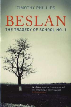 Phillips, T: Beslan