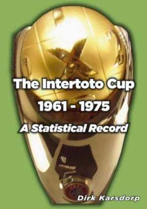 INTERTOTO CUP 1961-1975!