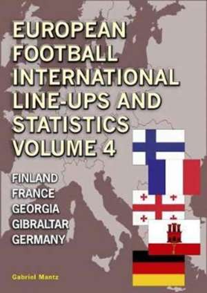 Mantz, G: European Football Line-Ups and Statistics