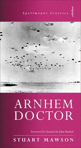 Arnhem Doctor de Stuart Mawson