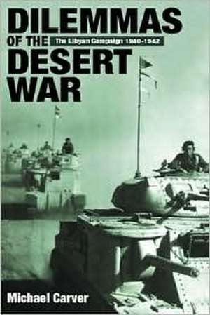 DILEMMAS OF THE DESERT WAR REV