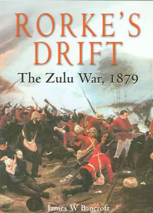 RORKES DRIFT REV/E