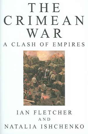 Fletcher, I: The Crimean War de Ian Fletcher