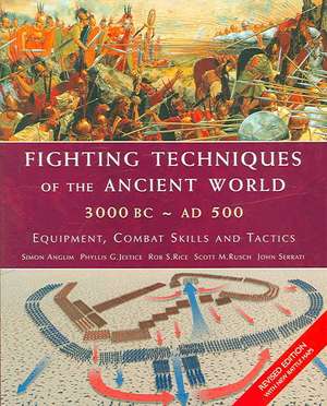 FIGHTING TECHNIQUES OF THE ANCIENT WORLD 3000 BC - AD 500 de Simon Anglim