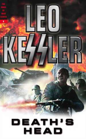 Death's Head de Leo Kessler