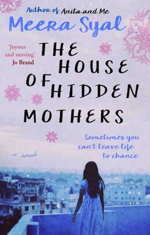 The House of Hidden Mothers de Meera Syal