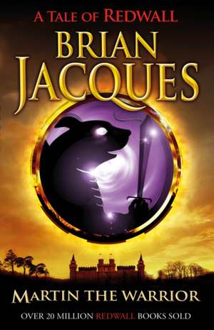 Jacques, B: Martin the Warrior de Brian Jacques