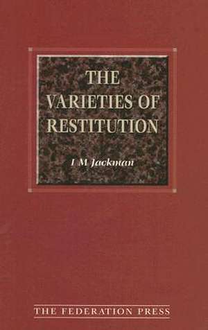 The Varieties of Restitution de I M Jackman