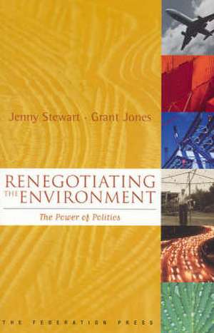 Renegotiating the Environment de Jenny Stewart