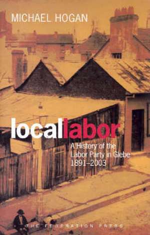 Local Labor de Michael Hogan