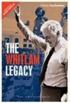 The Whitlam Legacy (with dust jacket) de Troy Bramston