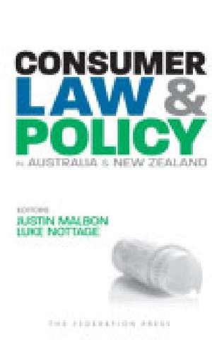 Consumer Law and Policy in Australia and New Zealand de Justin Malbon