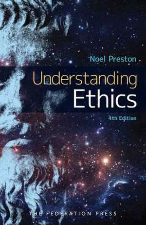 Understanding Ethics de Noel Preston