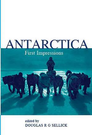 Antarctica de Douglas R. G. Sellick