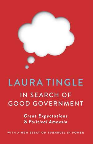 In Search of Good Government de Laura Tingle