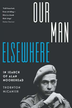 Our Man Elsewhere de Thornton McCamish