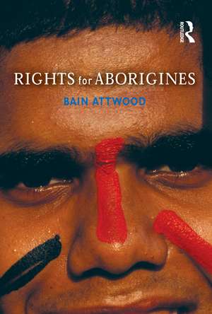 Rights for Aborigines de Bain Attwood