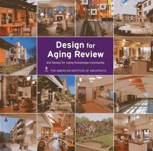 Design for Aging Review 2011 de American Institute of Architects