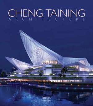 Cheng Taining Architecture de The Images Publishing Group