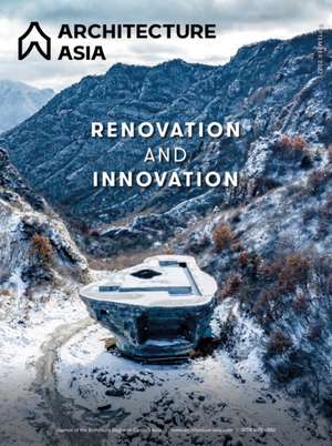 Architecture Asia: Renovation and Innovation de Professor WU Jiang