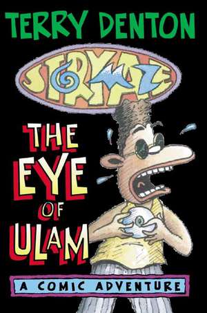 Storymaze 2: The Eye of Ulam de Terry Denton