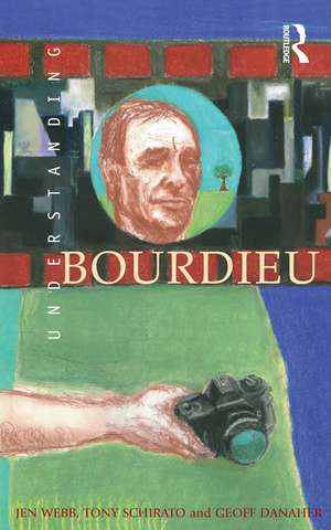 Understanding Bourdieu de Jen Webb