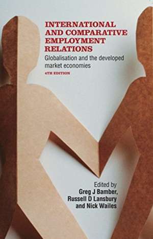 International and Comparative Employment Relations de Greg J Bamber