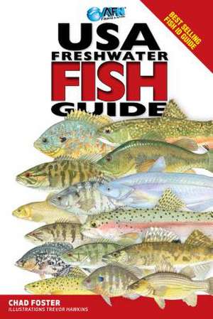 USA Freshwater Fishing Guide de Chad Foster