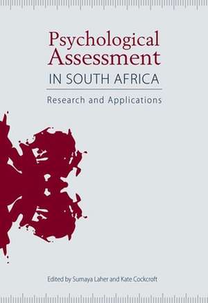 Psychological Assessment in South Africa: Research and Applications de Sumaya Laher