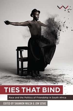 Ties That Bind de Jon Soske