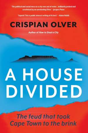 A HOUSE DIVIDED de Crispian Olver