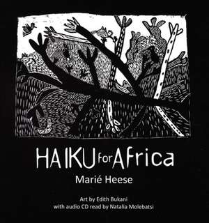 Haiku for Africa de Marie Heese