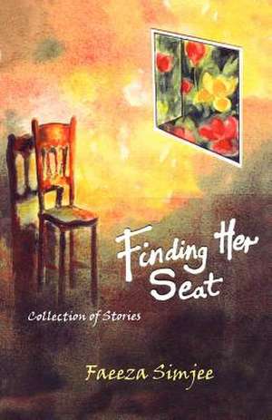 Simjee, F: Finding Her Seat