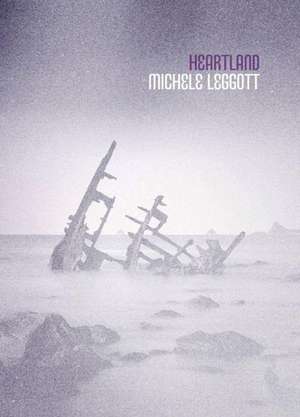 Heartland de Michele Leggott