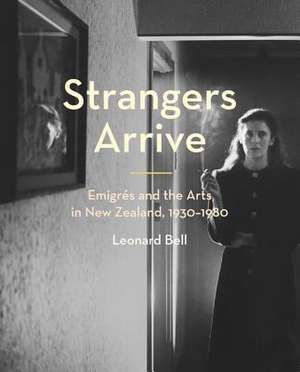 Strangers Arrive de Leonard Bell