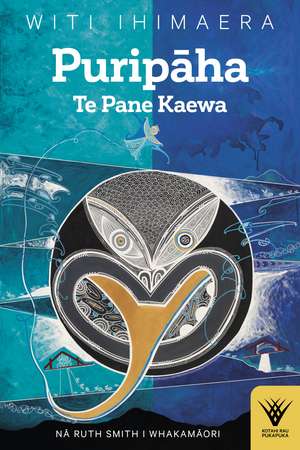 Puripāha: Te Pane Kaewa de Witi Ihimaera