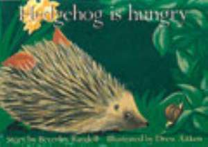 Hedgehog is Hungry PM Level 3 Red Set 1 de Beverley Randell