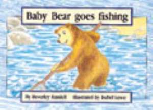 Baby Bear Goes Fishing PM Yellow Set 2 Level 7 de Beverley Randell