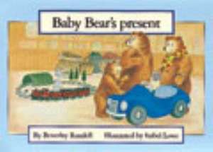 Baby Bear's Present PM Blue Set 1 Level 9 de Beverley Randell