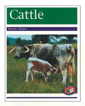 Cattle PM Non Fiction Animal Facts Level 20&21 Farm Animals Purple de Beverley Randell