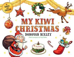 My Kiwi Christmas de Donovan Bixley