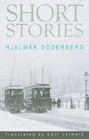 Short Stories de Hjalmar Soderberg