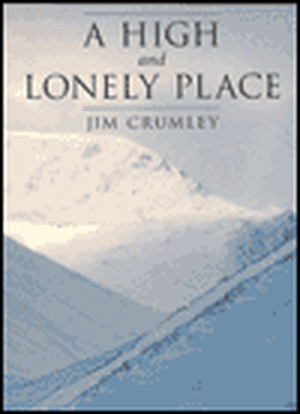 A High and Lonely Place de Jim Crumley