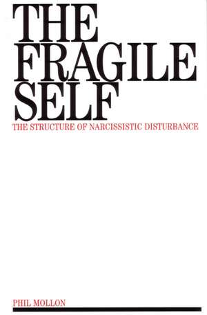 Fragile Self de Mollon