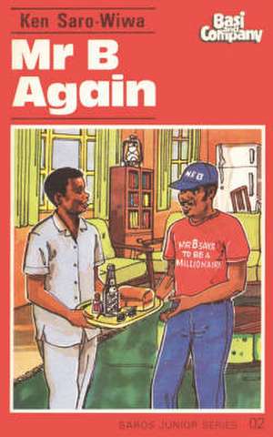 MR B Again de Ken Saro-Wiwa