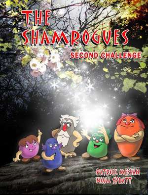 The Shamrogues: Second Challenge de Niall Spratt