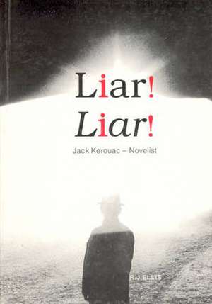 Ellis, R: Liar! Liar! de R. J. Ellis